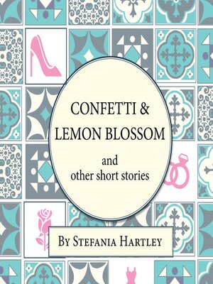 cover image of Confetti and Lemon Blossom